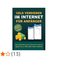 Geld verdienen im Internet für Anfänger: Mit diesem Training baust du passives Einkommen auf und verdienst täglich bis zu 150€ online Geld verdienen ohne Startkapital.