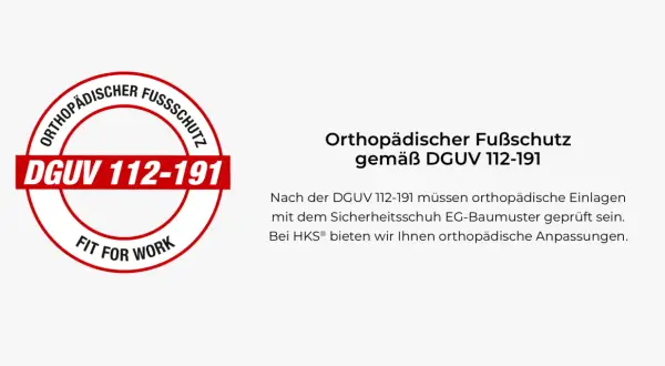 Roter Kreis mit "Orthopädischer Fußschutz" und "DGUV 112-191" sowie "Fit for Work". Text daneben erklärt die DGUV 112-191.