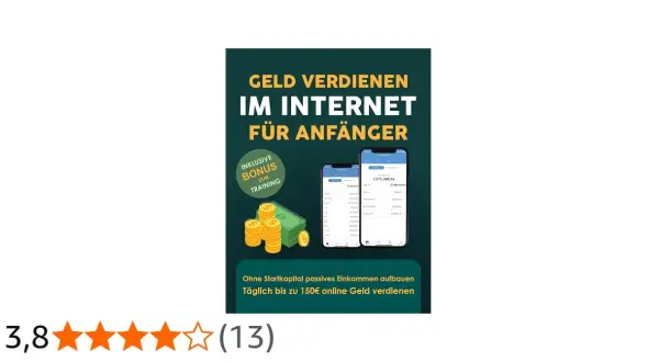 Geld verdienen im Internet für Anfänger: Mit diesem Training baust du passives Einkommen auf und verdienst täglich bis zu 150€ online Geld verdienen ohne Startkapital.
