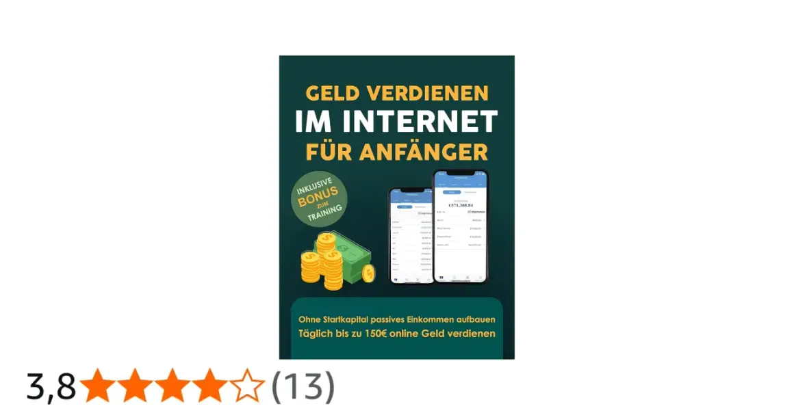 Geld verdienen im Internet für Anfänger: Mit diesem Training baust du passives Einkommen auf und verdienst täglich bis zu 150€ online Geld verdienen ohne Startkapital.