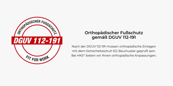Roter Kreis mit "Orthopädischer Fußschutz" und "DGUV 112-191" sowie "Fit for Work". Text daneben erklärt die DGUV 112-191.